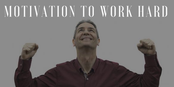 6 Effective Ways to find your motivation to work hard